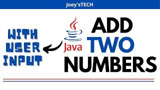 Java Program to Add Two Numbers | With User Input