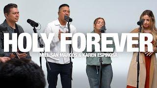 MIEL SAN MARCOS & KAREN ESPINOSA - Holy Forever (Español): Song Session