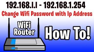 How To Change Wifi Password or 192.168.1.1 - 192.168.1.254 Router Login Admin