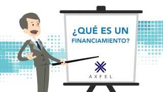 AXFEL - ¿Qué es un Financiamiento?