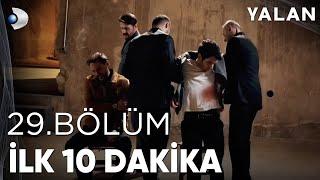 Yalan 29. Bölüm I İlk 10 Dakika - Yalan 29. Bölüm