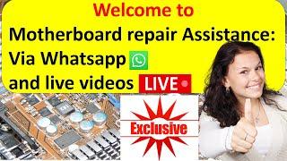 Laptop motherboard repair assistance by whatsapp and live videos