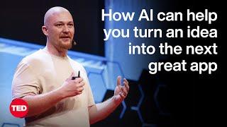 How AI Can Help You Turn an Idea Into the Next Great App | Amjad Masad | TED