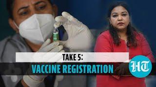 Covid vaccine: How to register, where to go, what you need | All key details