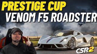 CSR2 Prestige Cup Final Times To Beat,  Venom F5 Roadster