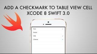 How To Place A Checkmark On A Table View Cell In Xcode 8 (Swift 3.0)