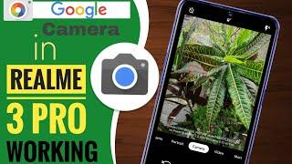 How To Install Google Camera On Realme 3 Pro || Best GCam For Realme 3 Pro