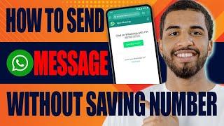 How to Send Whatsapp Message Without Saving Number (2024)