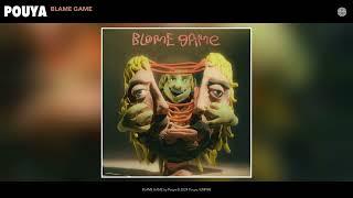 Pouya - BLAME GAME (Official Audio)