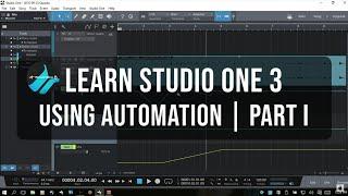 Learn Studio One 3 | Using Automation - Part I