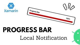 Progress Bar Local Notification in Xamarin Android | Using a layout