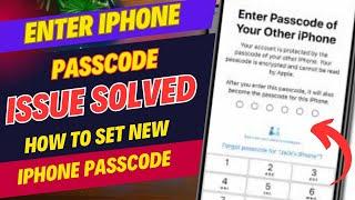 Enter iPhone Passcode Issue Solved | Guide on How to Set New iPhone Passcode