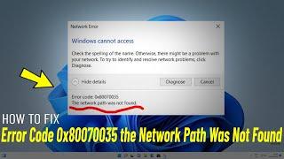 Fix Error Code 0x80070035 the network path was not found windows 11/10 | How To fix 0x80070035 Error