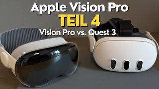 Vision Pro Teil 4: Apple Vision Pro vs. Quest 3; gibt es einen klaren Gewinner?