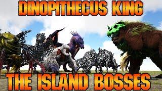 Dinopithecus King vs The Island Bosses | Ark Battle