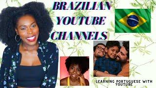 5 OF MY FAVOURITE BRAZILIAN CHANNELS ON YOUTUBE. 