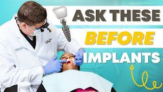 The 5 Crucial Questions to Ask Your Dental Implant Provider (Before Getting Dental Implants)