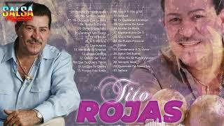 Tito Rojas Sus Grandes Cancíones - Lo Mejor Salsa Romantica de Tito Rojas