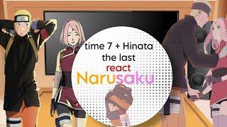 time 7 + Hinata the last react a narusaku🩷()