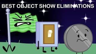 TOP 12 BEST OBJECT SHOW ELIMINATIONS