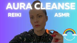 Aura Cleanse | Clearing Negative Energy | Reiki ASMR | ️️