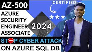 AZ-500 Reduce Cyber Attack on Azure SQL Database | Security Engineer : Part 11