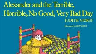 Alexander and the Terrible, Horrible, No Good, Very Bad Day Read Aloud