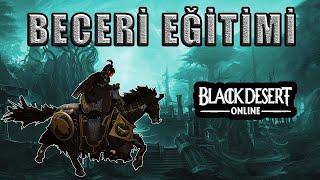 Black Desert - AT BECERİSİ EĞİTİMİ - At eğitimi nedir ? At nasıl eğitilir ? Beceri Eğitim Rehberi