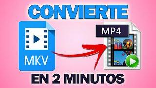 How to Convert MKV to MP4 Easily without Losing Quality (2020)