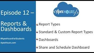 Reports & Dashboards | Custom Report Types | Share and Schedule | Ep 12