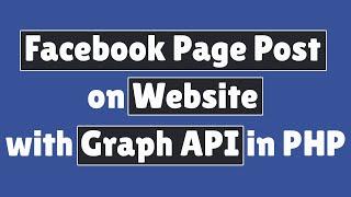 Facebook Page Post on Website with Graph API in PHP