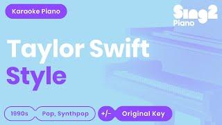 Taylor Swift - Style (Karaoke Piano)