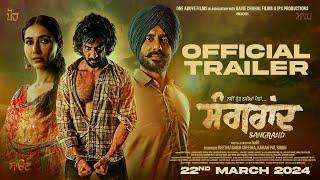 Sangrand (Official Trailer) Gavie Chahal | Sharan Kaur |  Film Releasing 22 March 2024