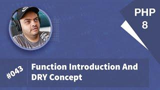 Learn PHP 8 In Arabic 2022 - #043 - Function Introduction And DRY Concept