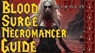 The BEST Mid to Late Level Blood Surge Necromancer Build Guide For Season 4 Diablo 4