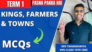 Kings Farmers and Towns MCQ Questions for Term 1 Board Exam 2021-2022 CBSE