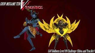 Shin Megami Tensei V Vengeance CoV Godborn Level 99 Challenge Superboesses (Shiva and Trucifer)