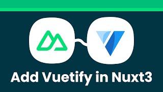 How to add Vuetify (3) to Nuxt 3 Application