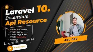 Laravel Api Resources | Laravel 10. Essentials | Laravel tutorial