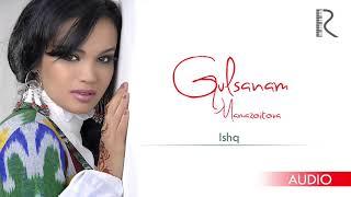 Gulsanam Mamazoitova - Ishq | Гулсанам Мамазоитова - Ишк (Official Audio 2008)