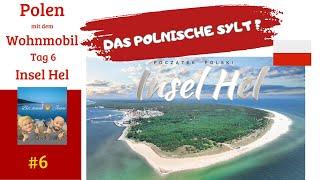 Insel Hel  das Sylt von Polen ? - Tag 6 - Polen mit dem Wohnmobil