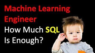 How Much SQL Must I Know for Machine Learning Jobs?