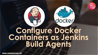 Configure Docker Container as Jenkins Build Agents | Jenkins Tutorial