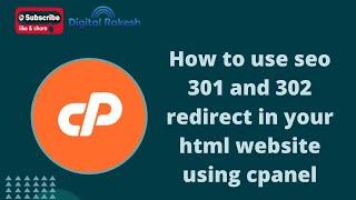 How to use seo 301 and 302 redirect in your html website using cpanel || SEO Tutorial