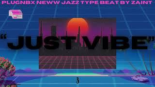 (free) plug x new jazz x pluggnb x lil tecca type beat “JUST VIBE”