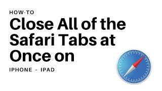 How to Close All of the Safari Tabs at Once on iPhone or iPad