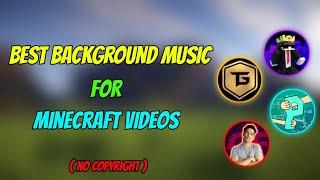 Best Background Music For Minecraft Videos | No copyright