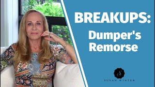 Breakups: The Dumper’s Remorse