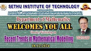 RECENT TRENDS IN MATHEMATICAL MODELLING | SESSION - 1 | 18-12-2024 | SETHU INSTITUTE OF TECHNOLOGY