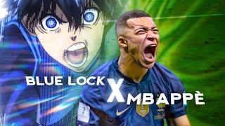 Mbappe X Blue Lock ?
